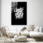 Create Something New Modern Cam Tablo - Görsel 3